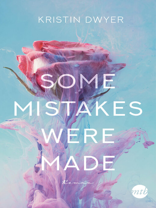 Title details for Some Mistakes Were Made by Kristin Dwyer - Available